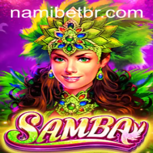 Discover the Excitement of Samba on Nami.bet