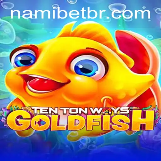 Exploring the World of TenTonWaysGoldfish: A Deep Dive Into Nami.bet's Latest Offering